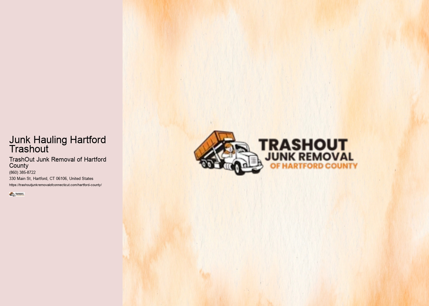 Junk Hauling Hartford Trashout